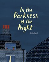 In The Darkness Of The Night
