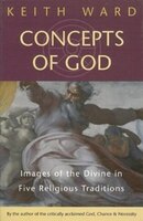 Concepts of God: Images Of The Divine In The Five Religious Traditions