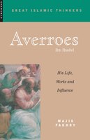 Averroes: His Life, Work and Influence Majid Fakhry Author