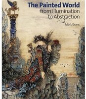 The Painted World: From Illumination to Abstraction