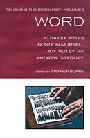 renewing The Eucharist, Vol. 2: Word (v2): V2