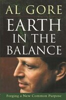 Earth In The Balance: Forging A New Common Purpose
