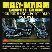 Harley-Davidson Super Glide: Performance Portfolio 1971-1981