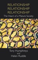 Relationship, Relationship, Relationship: The Heart Of A Mature Society