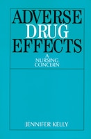 Adverse Drug Effects: A Nursing Concern