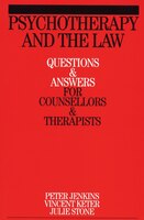 Psychotherapy and the Law: Questions and Answers for Counsellors and Therapists