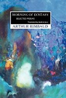 Morning Of Ecstasy: Selected Poems