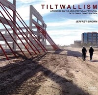 Tiltwallism: Potential Of Tilt Wall