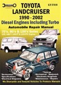 Toyota Landcruiser 1990-2007 Automobile Repair Manual: Diesel Engines including Turbo