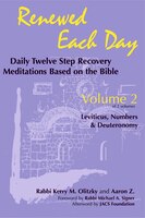 renewed Each Day-leviticus, Numbers & Deuteronomy: Daily Twelve Step Recovery Meditations Based On The Bible