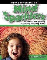 Mind Sparklers: Fireworks for Igniting Creativity in Young Minds (Book 2)