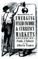 Handbook of Emerging Fixed Income and Currency Markets