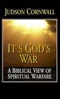 It's God's War-A Biblical View