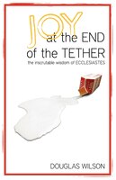 Joy At The End Of The Tether
