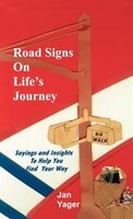 Road Signs on Life's Journey