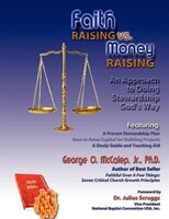 Faith Raising Vs. Money Raising