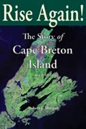 Rise Again!: The Story of Cape Breton Island