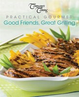 great Friends, Great Grilling