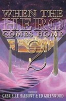 When The Hero Comes Home: 2