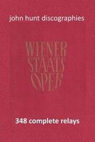 Wiener Staatsoper - 348 Complete Relays