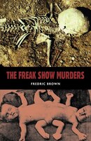 The Freakshow Murders: And a Cat from Siam