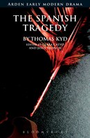 Five Revenge Tragedies: The Spanish Tragedy, Hamlet, Antonio's Revenge, The Tragedy of Hoffman, The Revenger's Tragedy Thomas Kyd Author