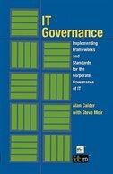 It Governance: Implementing Frameworks and Standards for the Corporate Governance of It (Softcover)