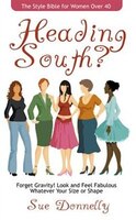 Heading South? The Style Bible For Women Over 40