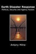 Earth Disaster Response - Political, Security and Agency Factors