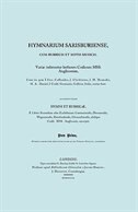 Hymnarium Sarisburiense, cum Rubricis et Notis Musicis. ... Hymni et Rubricae. (Facsimile 1851).