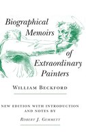 Biographical Memoirs of Extraordinary Painters