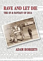 Rave and Let Die: The SF and Fantasy of 2014