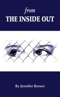 From the Inside Out