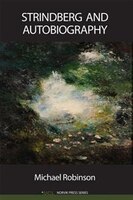 Strindberg And Autobiography