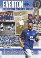 Everton: The Official Complete Record