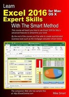 Learn Excel 2016 Expert Skills for Mac OS X with The Smart Method