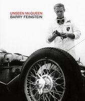 Unseen Mcqueen: Barry Feinstein