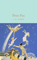 Peter Pan (Peter and Wendy) J. M. Barrie Author