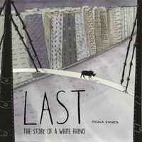 Last: The Story Of A White Rhino