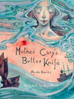 Mother Cary's Butter Knife (Shadows & Light)