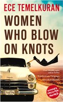 Women Who Blow On Knots
