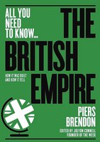 The British Empire: How It Was Built ? And How It Fell