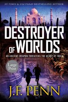 Destroyer of Worlds: Large Print Edition