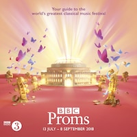 Bbc Proms 2018: Festival Guide