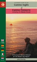 A Pilgrim's Guide To The Camino Inglés: & Camino Finisterre Including Múxia Circuit