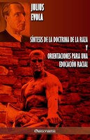 Síntesis De La Doctrina De La Raza Y Orientaciones Para Una Educación Racial