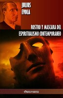 Rostro Y Mascara Del Espiritualismo Contemporaneo