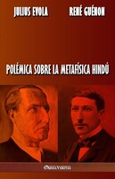 Polémica Sobre La Metafísica Hindú