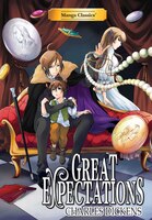 Manga Classics Great Expectations: Great Expectations