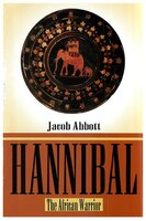 Hannibal: The African Warrior